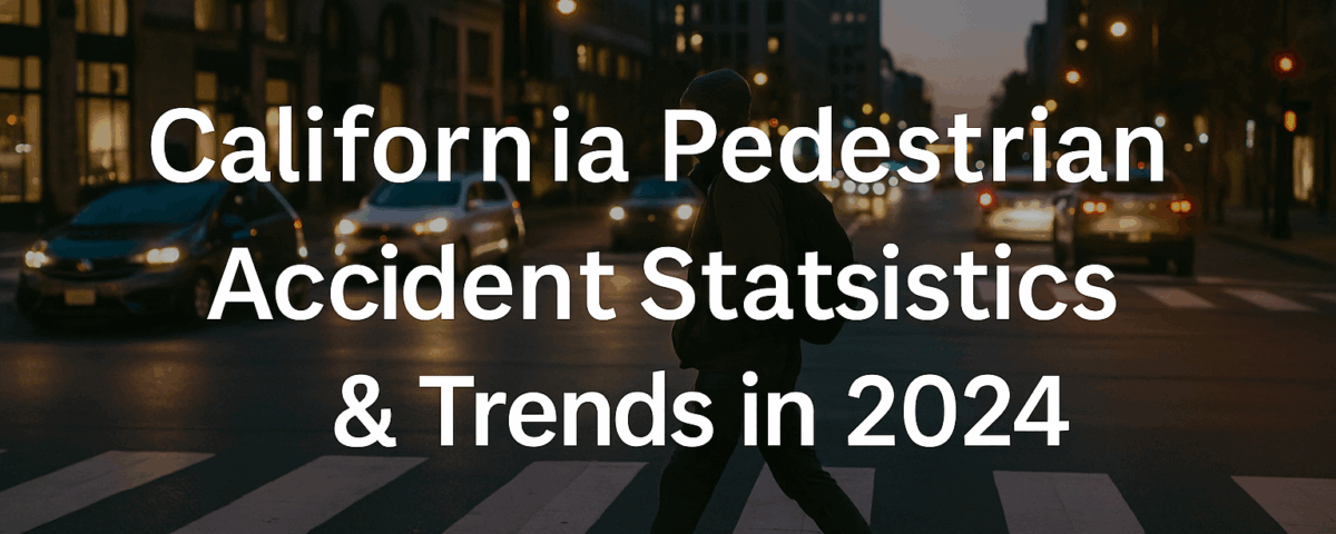 California Pedestrian Accident Statistics & Trends in 2024